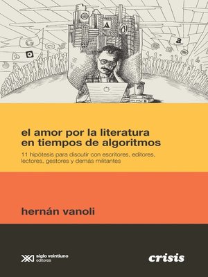 cover image of El amor por la literatura en tiempos de algoritmos